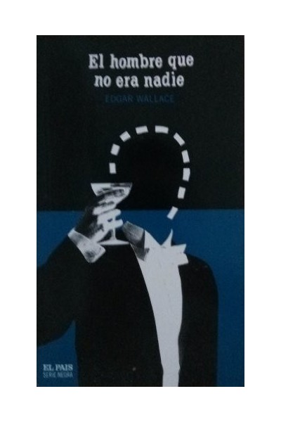EL HOMBRE QUE NO ERA NADIE